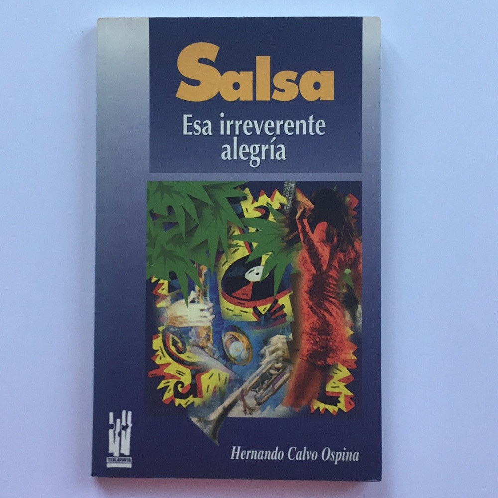 Salsa Esa irreverente alegría - libro